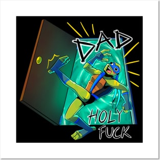 DAD HOLY F*CK Posters and Art